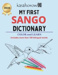 bokomslag My First Sango Dictionary