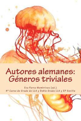 bokomslag Autores alemanes: Géneros triviales