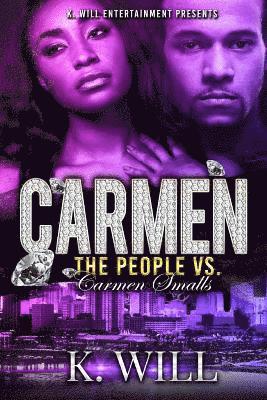 bokomslag Carmen: The People Vs. Carmen Smalls: Carmen