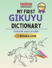 bokomslag My First Gikuyu Dictionary