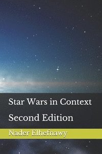 bokomslag Star Wars in Context: Second Edition