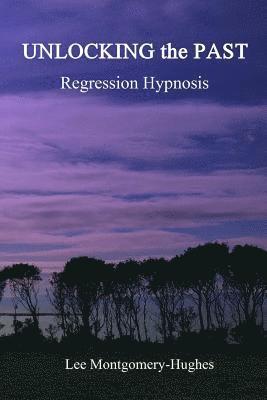 Unlocking the Past: Hypnosis Regression 1