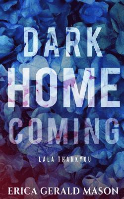 Erica Gerald Mason - Lala Thankyou: Dark Homecoming, Häftad
