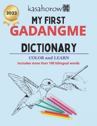 bokomslag My First Gadangme Dictionary