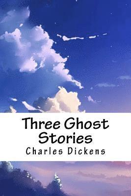 bokomslag Three Ghost Stories