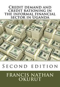 bokomslag Credit demand and credit rationing in the informal sector in Uganda