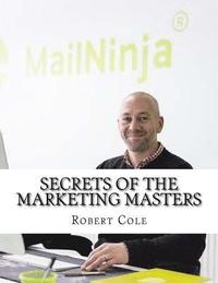 bokomslag Secrets of the Marketing Masters