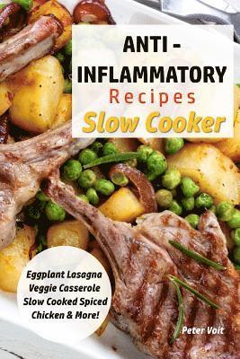 Anti - Inflammatory Recipes - Slow Cooker 1