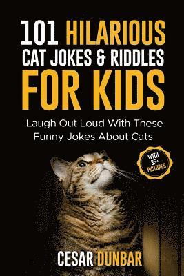 101 Hilarious Cat Jokes & Riddles For Kids: Laugh Out Loud With These Funny Jokes About Cats (WITH 35+ PICTURES)! 1