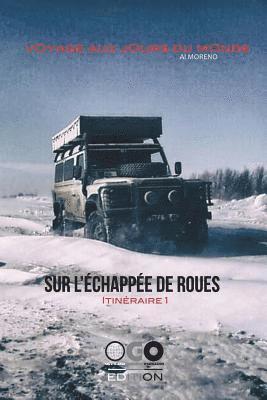 bokomslag Sur l'échappée de roues: Itinéraire 1