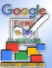 bokomslag Google Forms in the Classroom