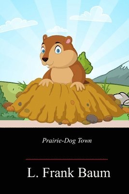 Prairie-Dog Town 1