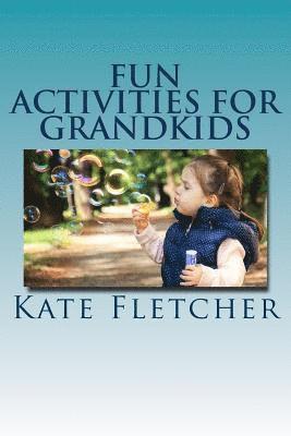 Fun Activities for Grandkids 1