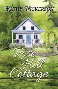 bokomslag Rose Hill Cottage