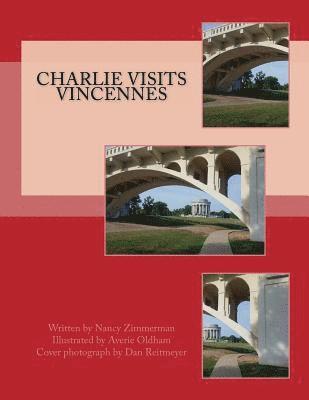 Charlie Visits Vincennes 1