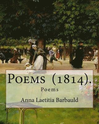 Poems (1814). By: Anna Laetitia Barbauld: Poems