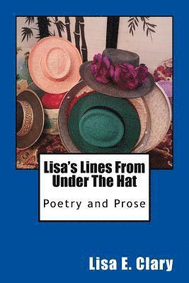 Lisa's Lines From Under The Hat 1