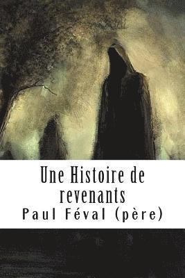 bokomslag Une Histoire de revenants