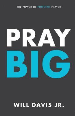 Pray Big 1