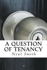 bokomslag A Question of Tenancy