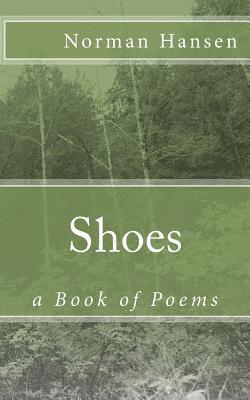 bokomslag Shoes: a Book of Poems