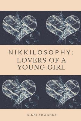Nikkilosophy: Lovers of a Young Girl 1
