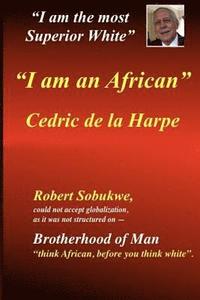 bokomslag I am an African: Brotherhood of Man