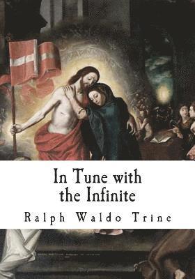 In Tune with the Infinite: Fullness of Peace, Power, and Plenty 1