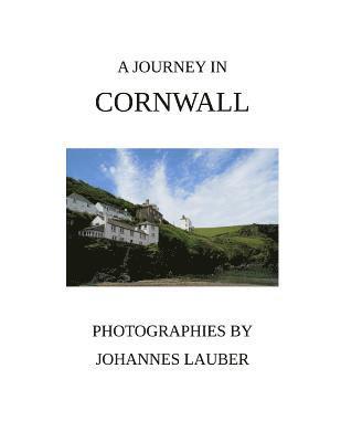 Johannes Lauber - A Journey in Cornwall, Häftad
