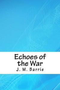 bokomslag Echoes of the War