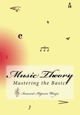 bokomslag Music Theory: Mastering the Basics