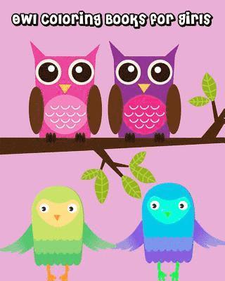 bokomslag Owl Coloring Books for Girls: Cute Owl Coloring Books, Beautiful Owls for Relaxation, Fun, and Stress Relief (Perfect for Owl Lovers)