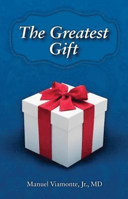 The Greatest Gift 1