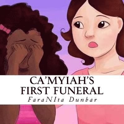 Ca'Myiah's First Funeral 1