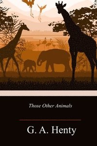 bokomslag Those Other Animals