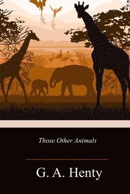Those Other Animals 1