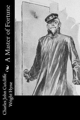 Charles John Cutcliffe Wright Hyne - A Master of Fortune, Häftad