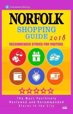 bokomslag Norfolk Shopping Guide 2018: Best Rated Stores in Norfolk, Virginia - Stores Recommended for Visitors, (Shopping Guide 2018)