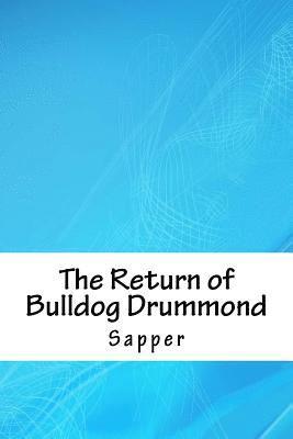 Sapper - The Return of Bulldog Drummond, Häftad. Tillgänglighet: Lägg i varukorg