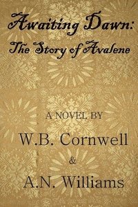 bokomslag Awaiting Dawn: The Story of Avalene
