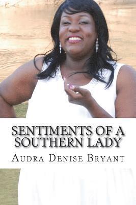 Sentiments of a Southern Lady 1