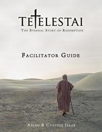 bokomslag Tetelestai Facilitator Guide: The auxiliary Facilitator Guide to accompany the Tetelestai video series.