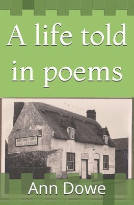 Ann Dowe, Sophie Shine - life told in poems, Häftad