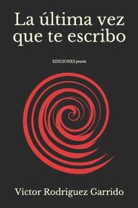 bokomslag última vez que te escribo