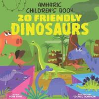 bokomslag Amharic Children's Book: 20 Friendly Dinosaurs