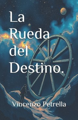 bokomslag La Rueda del Destino.