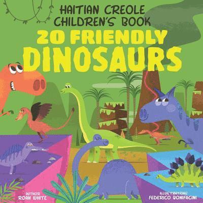 Haitian Creole Children's Book: 20 Friendly Dinosaurs 1