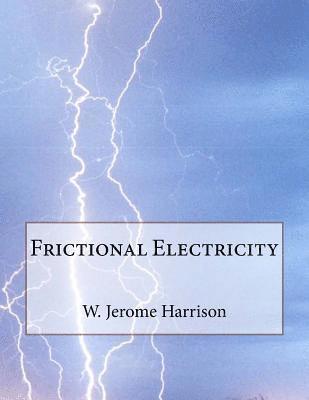 Frictional Electricity 1