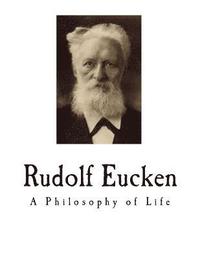 bokomslag Rudolf Eucken: A Philosophy of Life