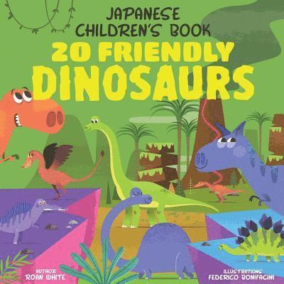Roan White - Japanese Children's Book: 20 Friendly Dinosaurs, Häftad. Tillgänglighet: Lägg i varukorg
